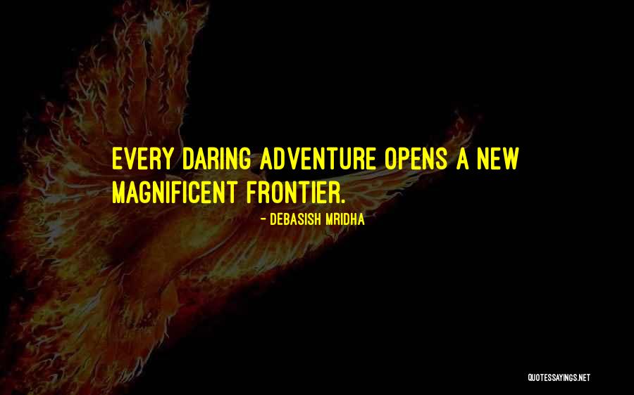 Adventure Inspirational Quotes By Debasish Mridha Adventure Inspirational Quotes By Debasish Mridha
