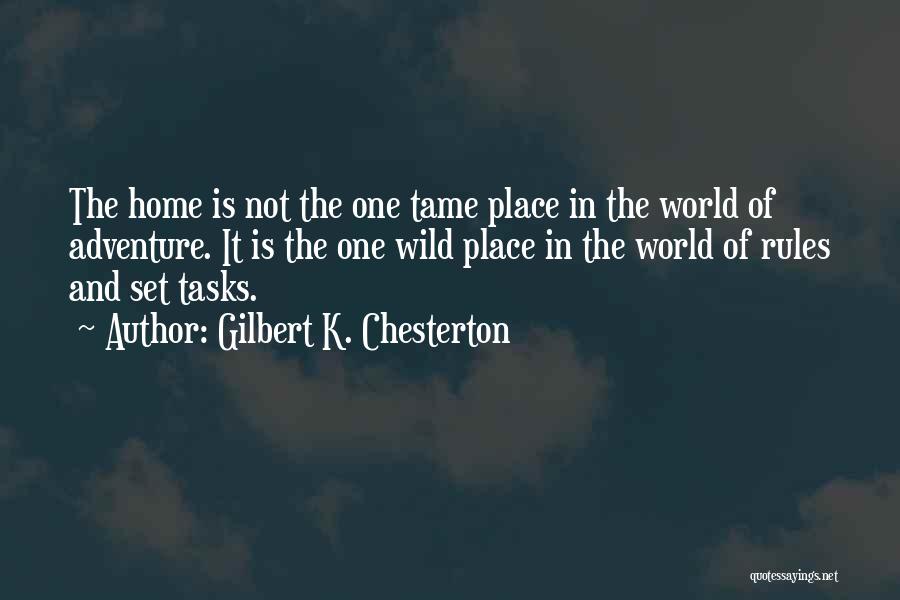 Adventure Into The Wild Quotes By Gilbert K. Chesterton