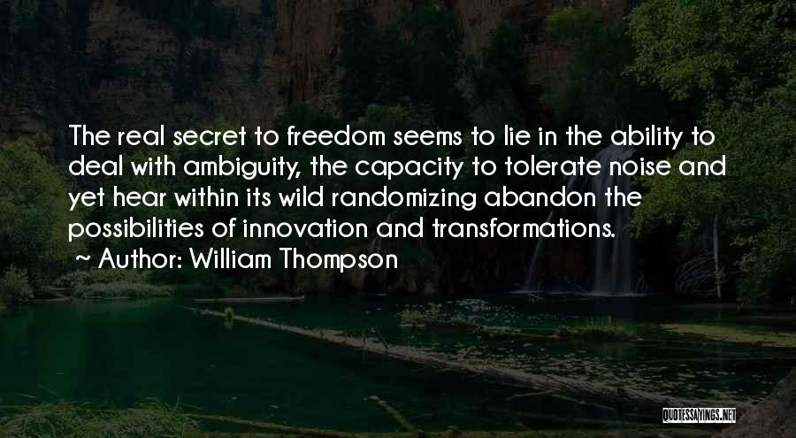 Adventure Into The Wild Quotes By William Thompson