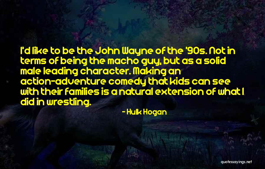 Adventure Kids Quotes By Hulk Hogan Adventure Kids Quotes By Hulk Hogan