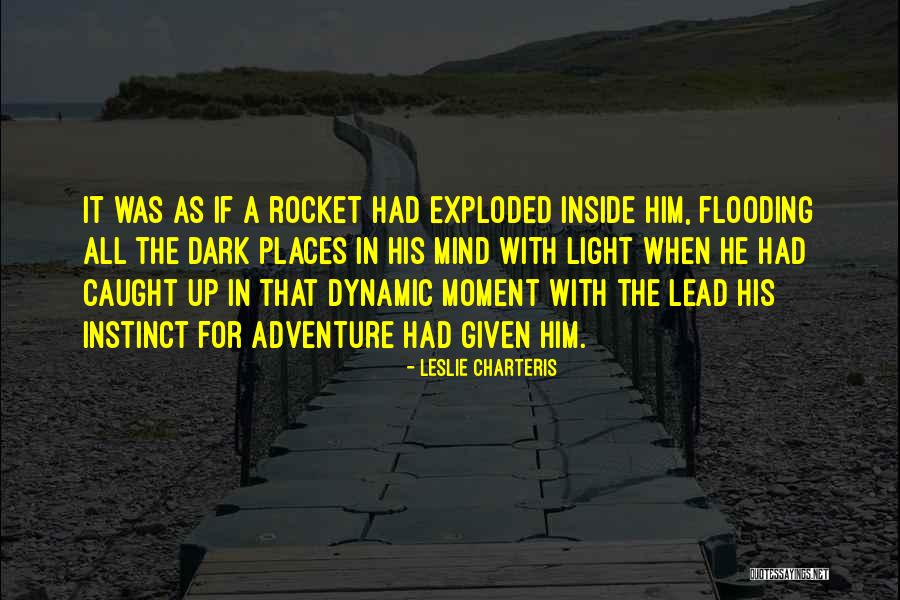 Adventure Places Quotes By Leslie Charteris Adventure Places Quotes By Leslie Charteris