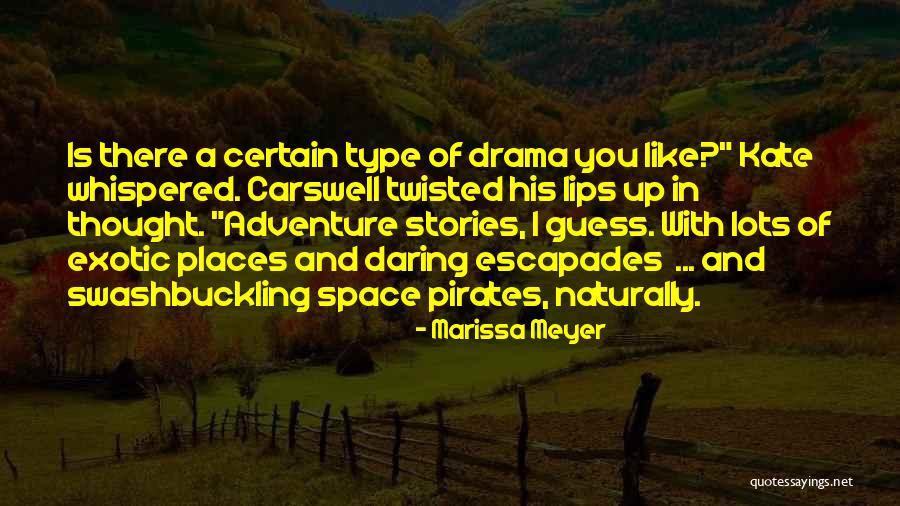 Adventure Places Quotes By Marissa Meyer Adventure Places Quotes By Marissa Meyer