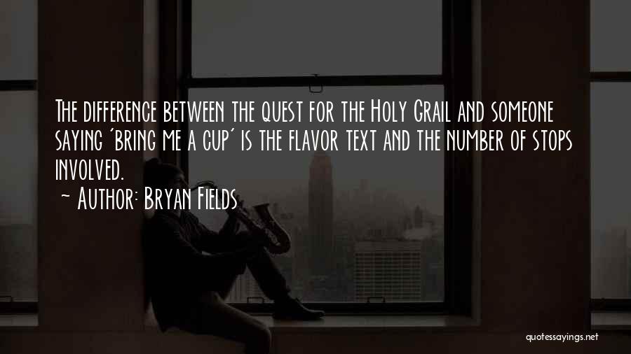 Adventure Quotes By Bryan Fields