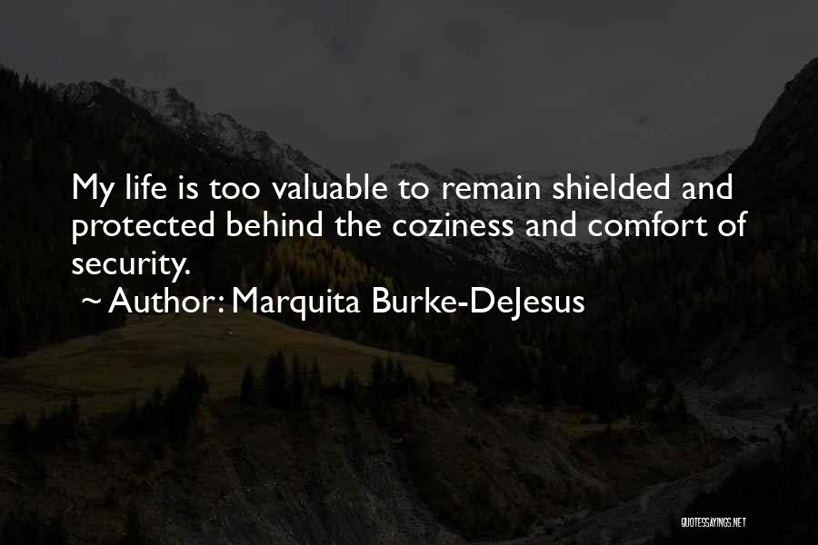 Adventure Quotes By Marquita Burke-DeJesus