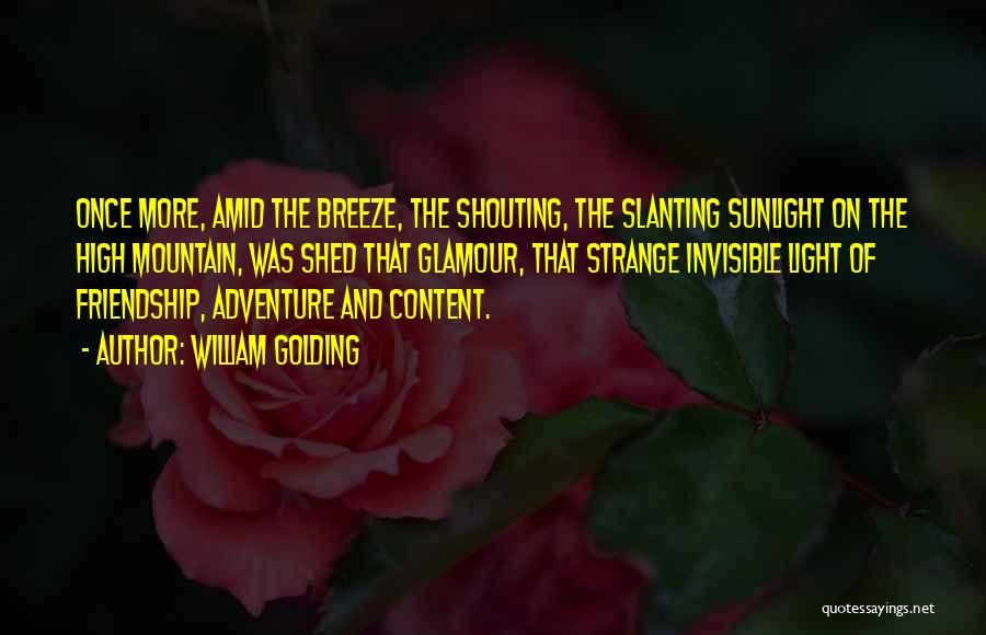 Adventure Quotes By William Golding