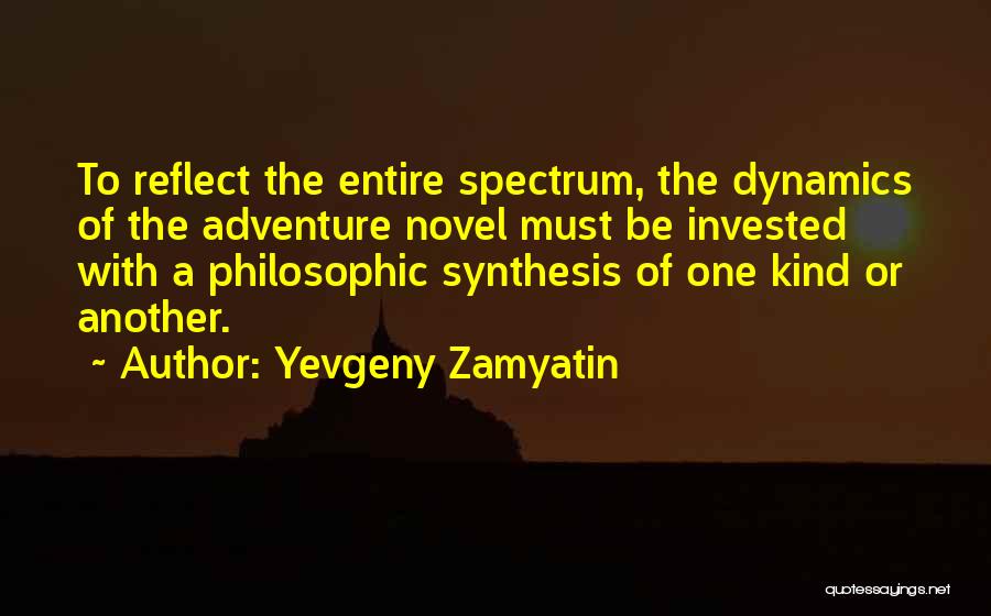 Adventure Quotes By Yevgeny Zamyatin