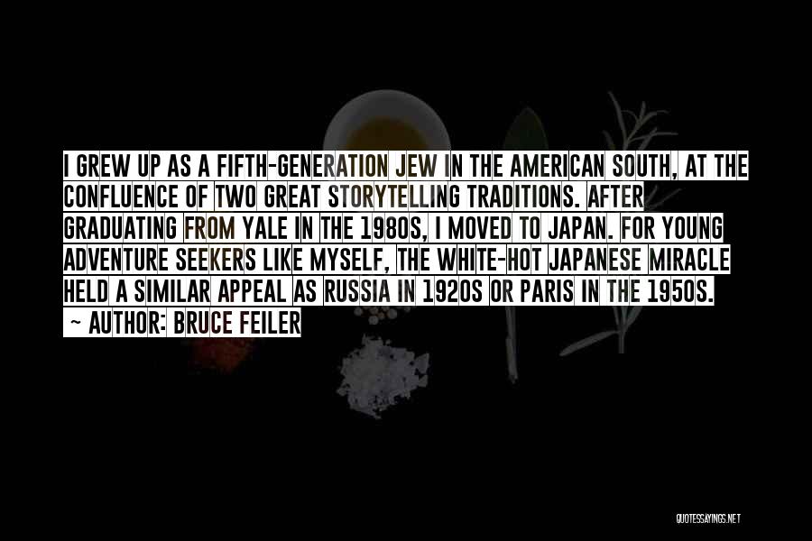 Adventure Seekers Quotes By Bruce Feiler