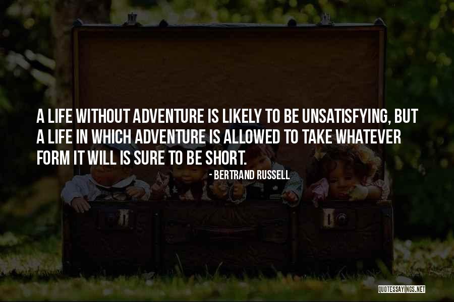 Adventure Short Quotes By Bertrand Russell Adventure Short Quotes By Bertrand Russell
