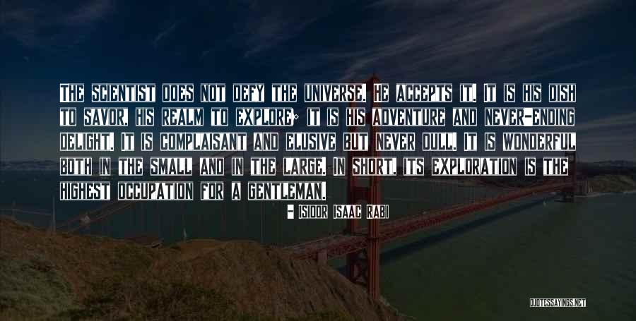 Adventure Short Quotes By Isidor Isaac Rabi Adventure Short Quotes By Isidor Isaac Rabi