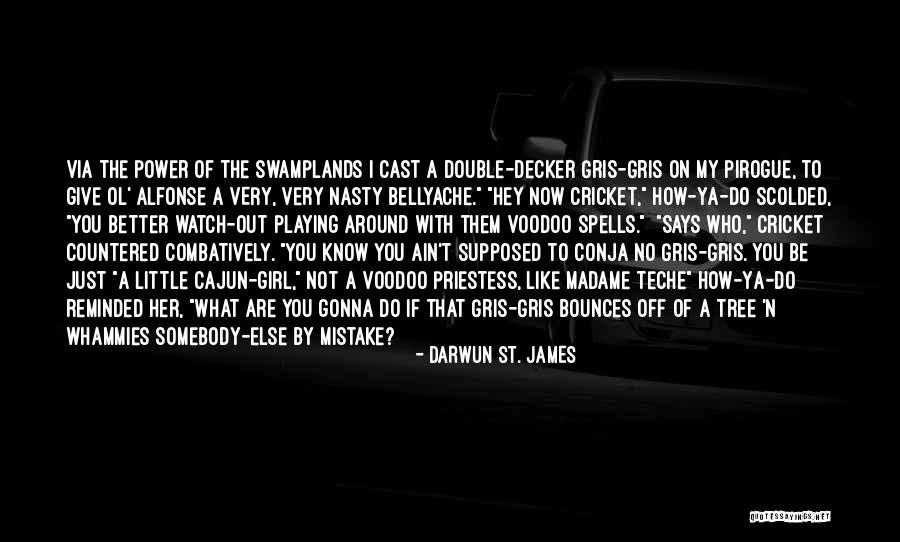 Adventure Stories Quotes By Darwun St. James Adventure Stories Quotes By Darwun St. James