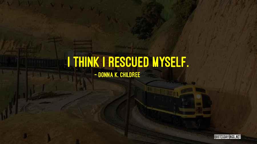 Adventure Stories Quotes By Donna K. Childree