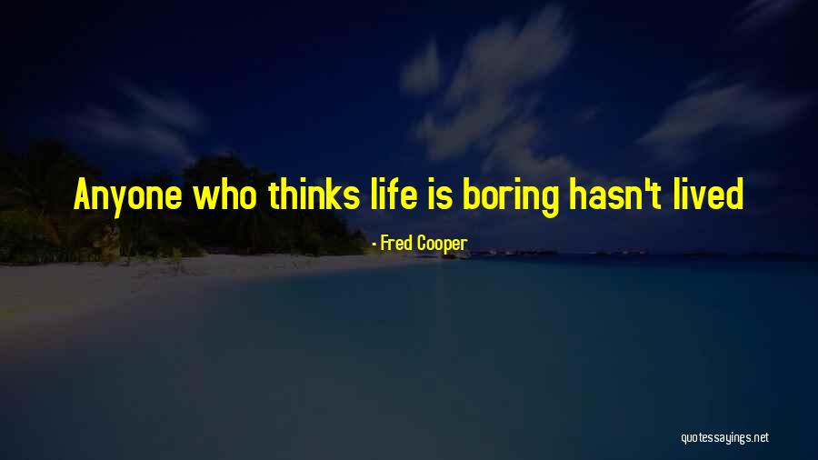 Adventure Stories Quotes By Fred Cooper Adventure Stories Quotes By Fred Cooper