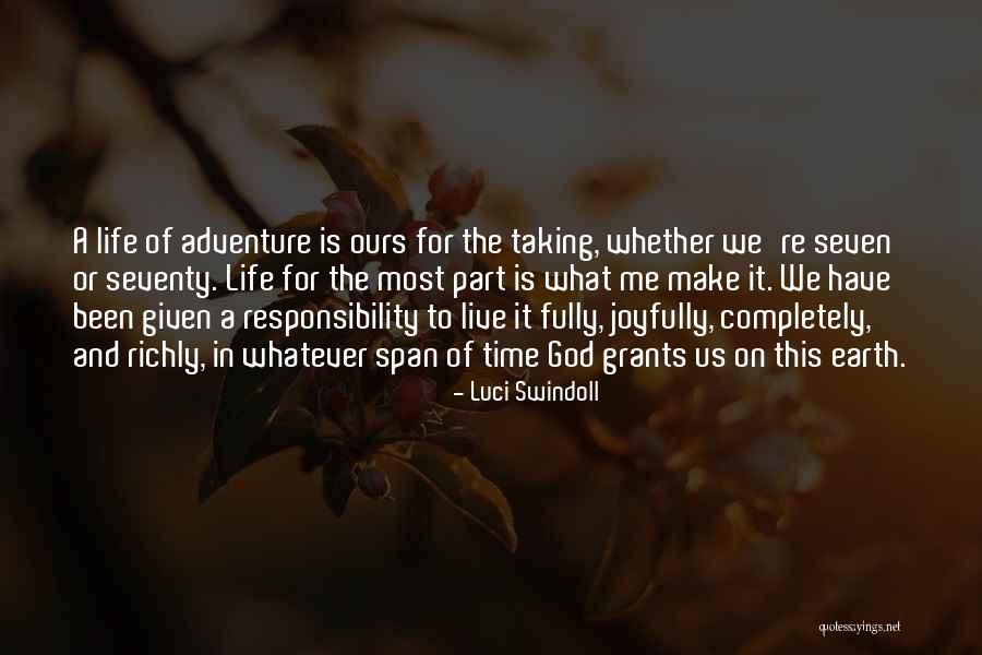 Adventure Time Inspirational Quotes By Luci Swindoll