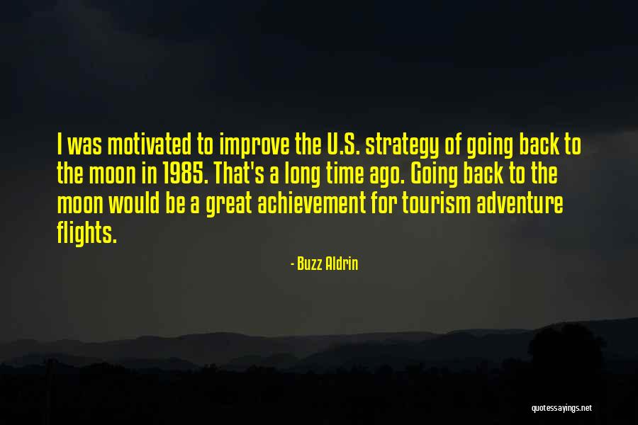 Adventure Tourism Quotes By Buzz Aldrin