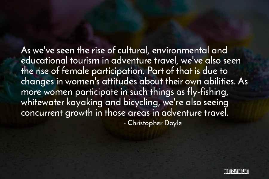 Adventure Travel Quotes By Christopher Doyle Adventure Travel Quotes By Christopher Doyle