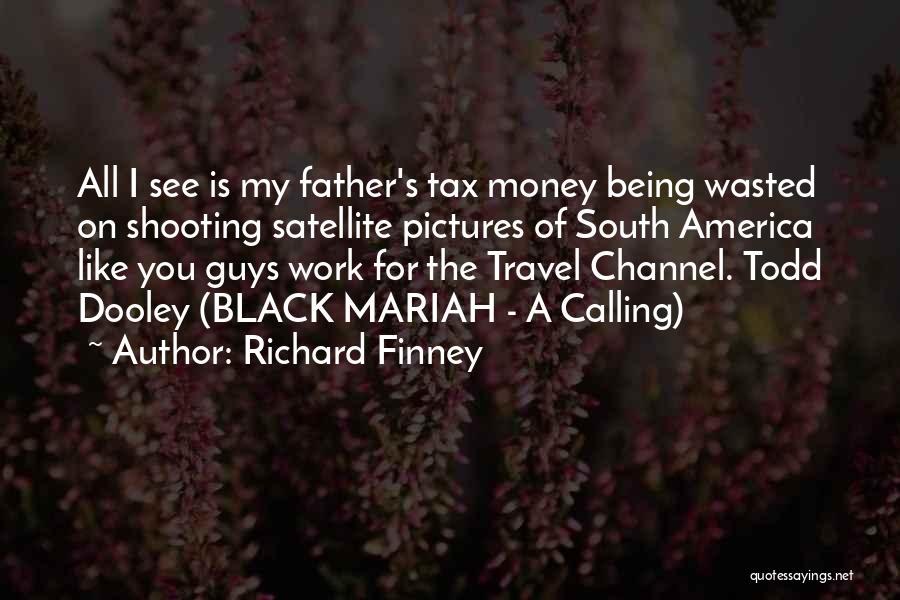 Adventure Travel Quotes By Richard Finney