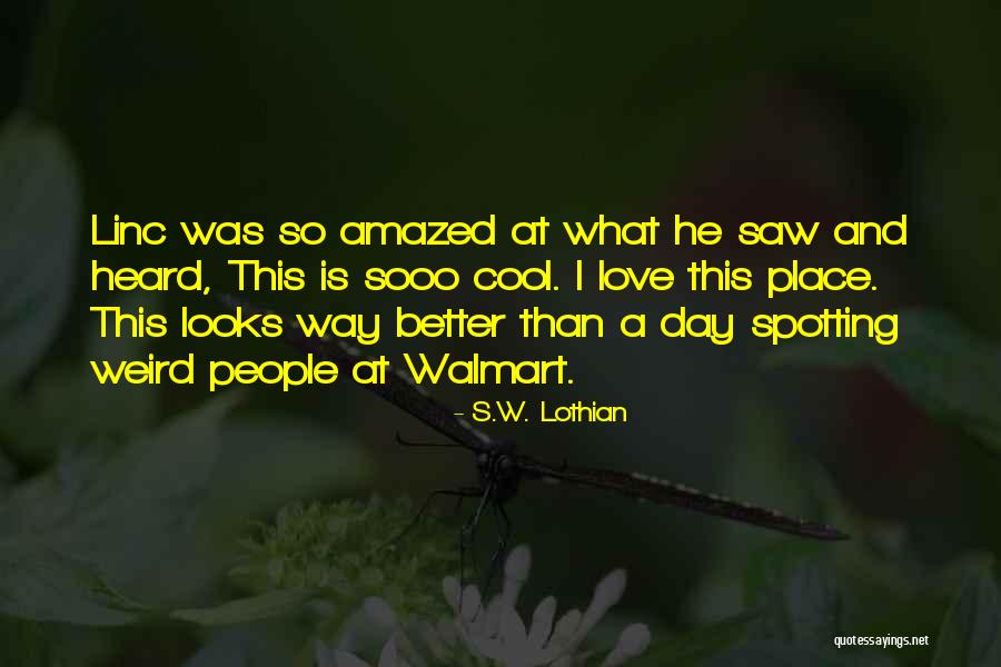 Adventure Travel Quotes By S.W. Lothian