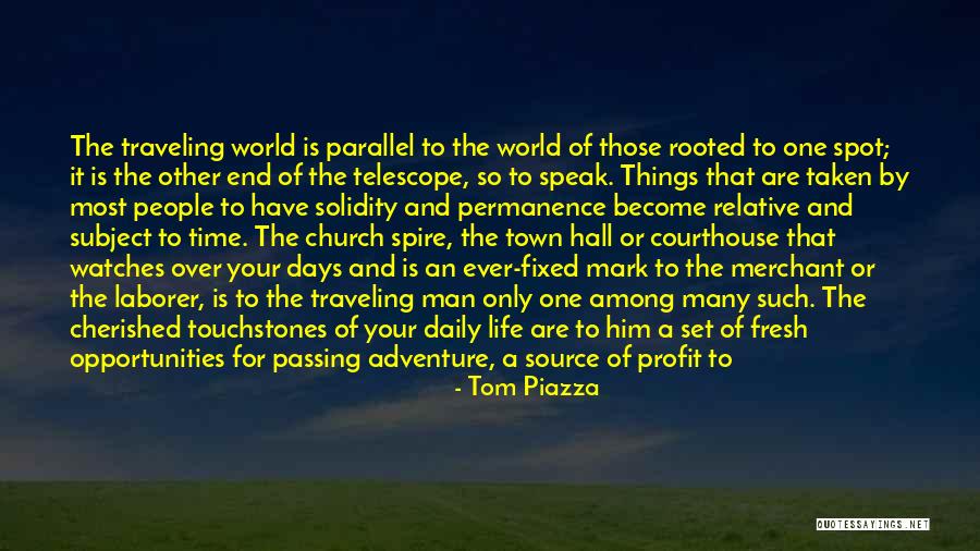 Adventure Travel Quotes By Tom Piazza