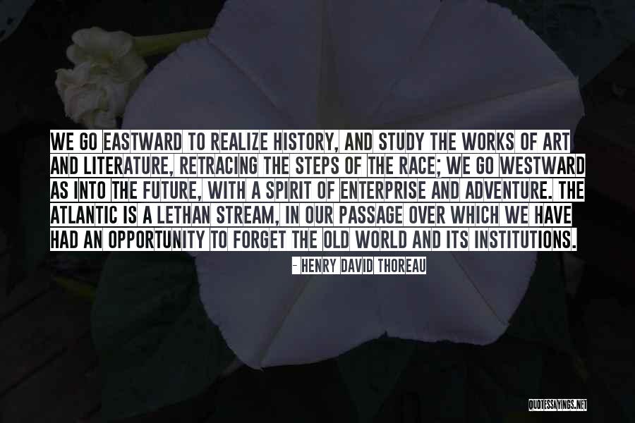 Adventure Traveling Quotes By Henry David Thoreau