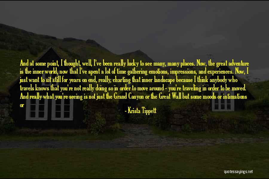 Adventure Traveling Quotes By Krista Tippett