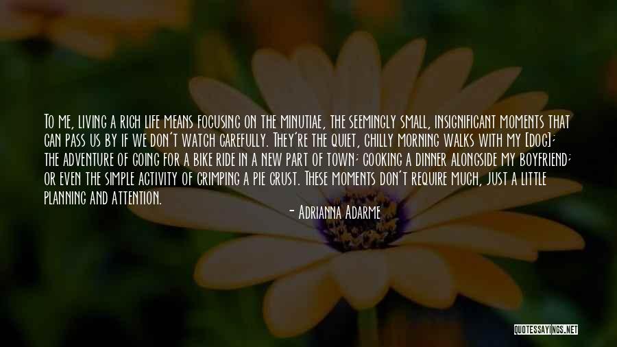 Adventure With Boyfriend Quotes By Adrianna Adarme Adventure With Boyfriend Quotes By Adrianna Adarme