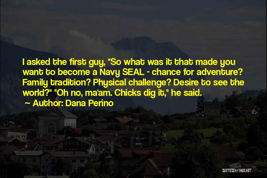 Adventure With Family Quotes By Dana Perino