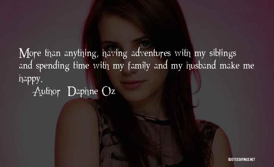 Adventure With Family Quotes By Daphne Oz