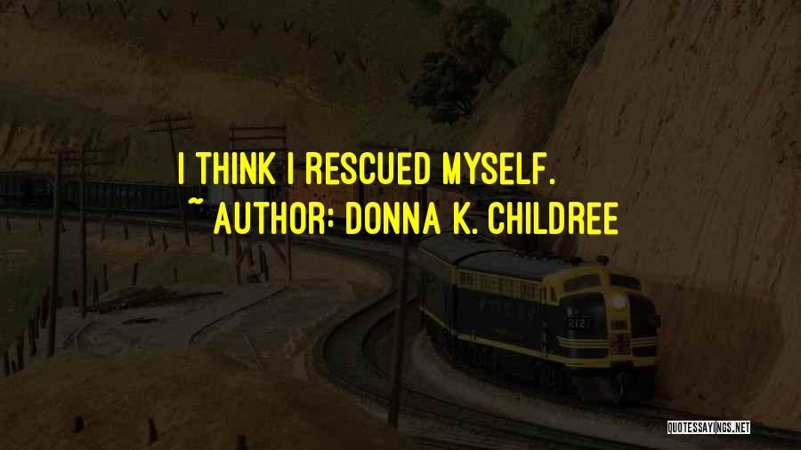 Adventure With Family Quotes By Donna K. Childree