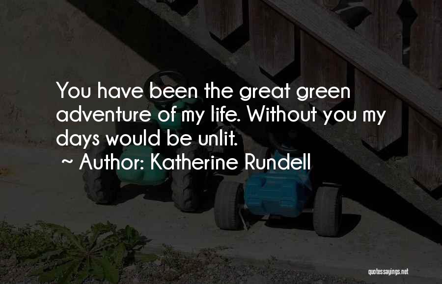 Adventure With Family Quotes By Katherine Rundell