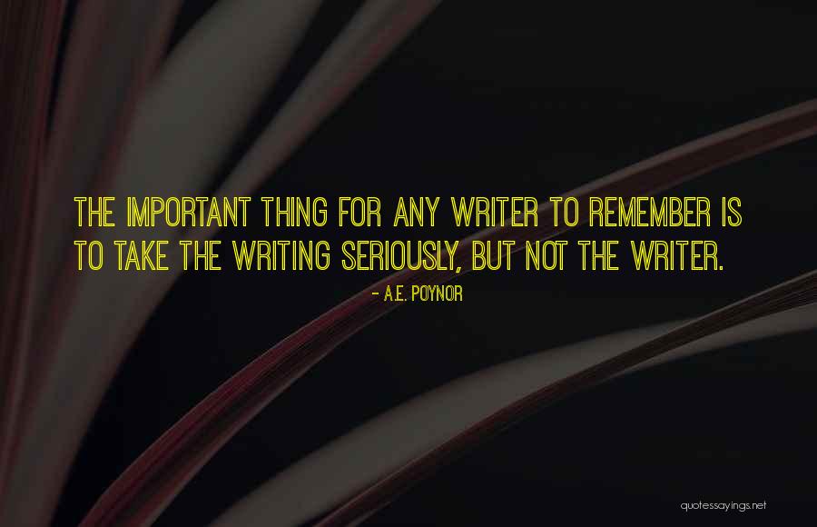 Adventure Writing Quotes By A.E. Poynor Adventure Writing Quotes By A.E. Poynor