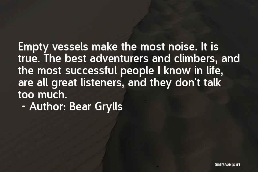 Adventurers Quotes By Bear Grylls