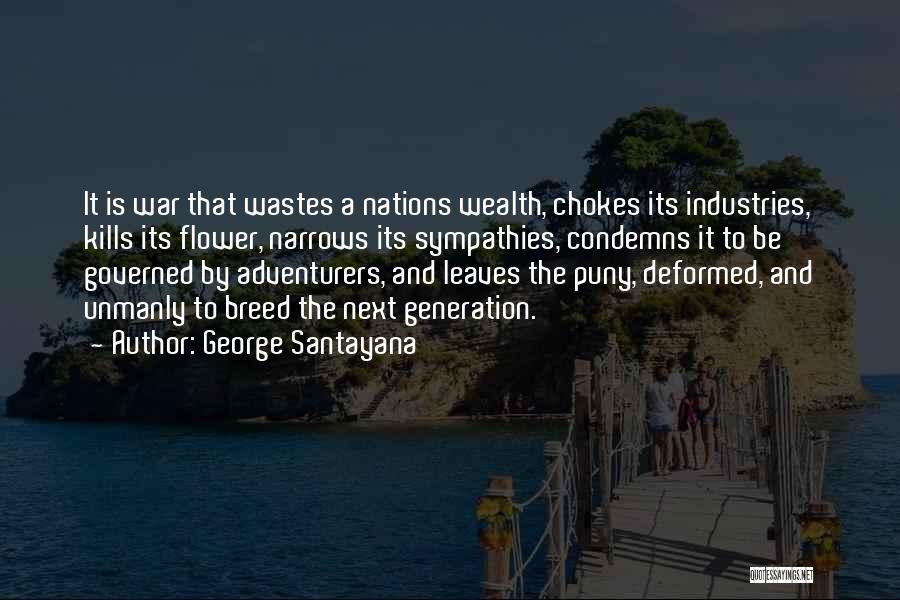 Adventurers Quotes By George Santayana