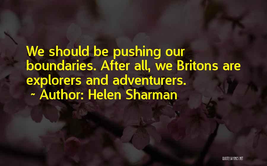 Adventurers Quotes By Helen Sharman