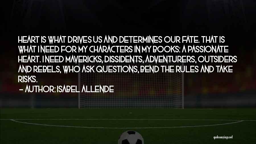 Adventurers Quotes By Isabel Allende