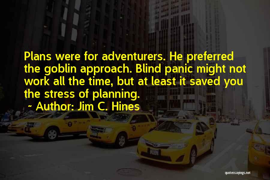 Adventurers Quotes By Jim C. Hines