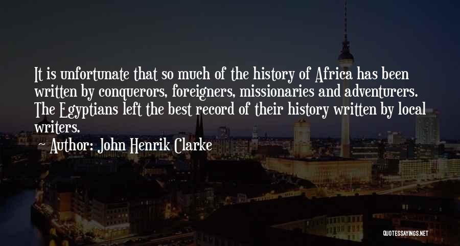 Adventurers Quotes By John Henrik Clarke