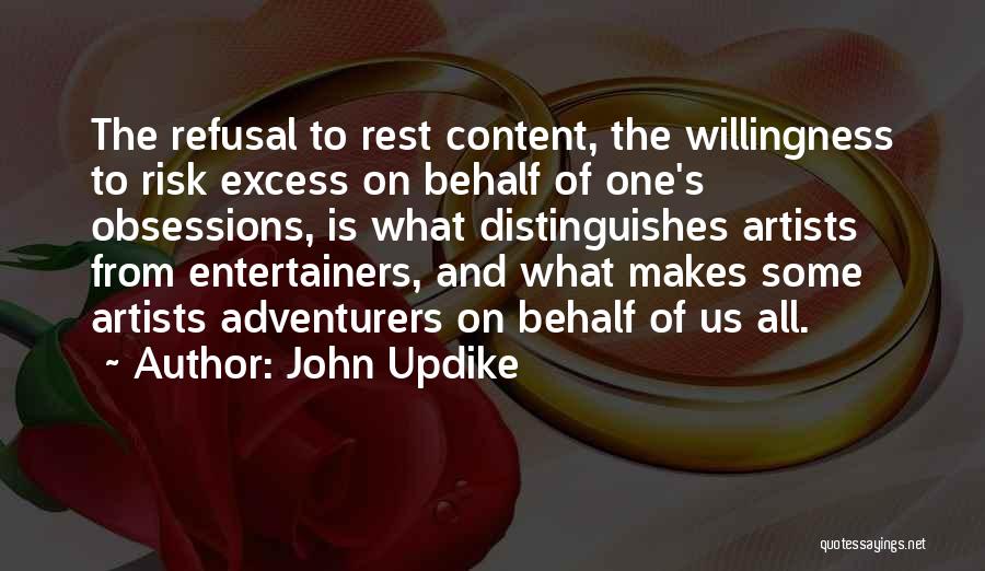 Adventurers Quotes By John Updike