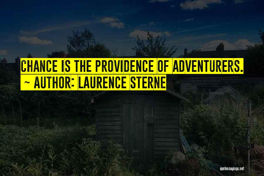 Adventurers Quotes By Laurence Sterne