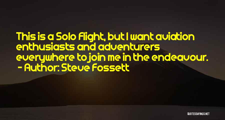 Adventurers Quotes By Steve Fossett