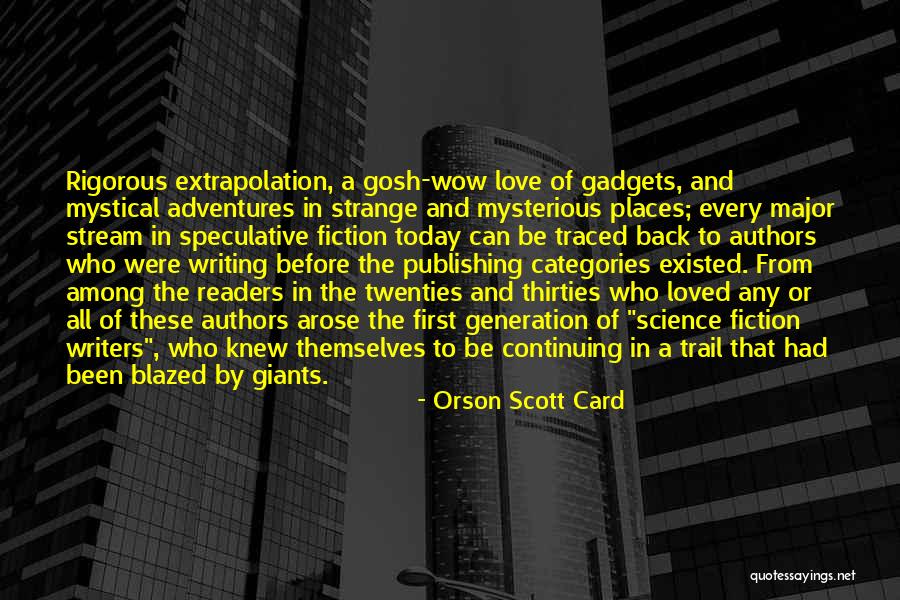 Adventures In Love Quotes By Orson Scott Card Adventures In Love Quotes By Orson Scott Card