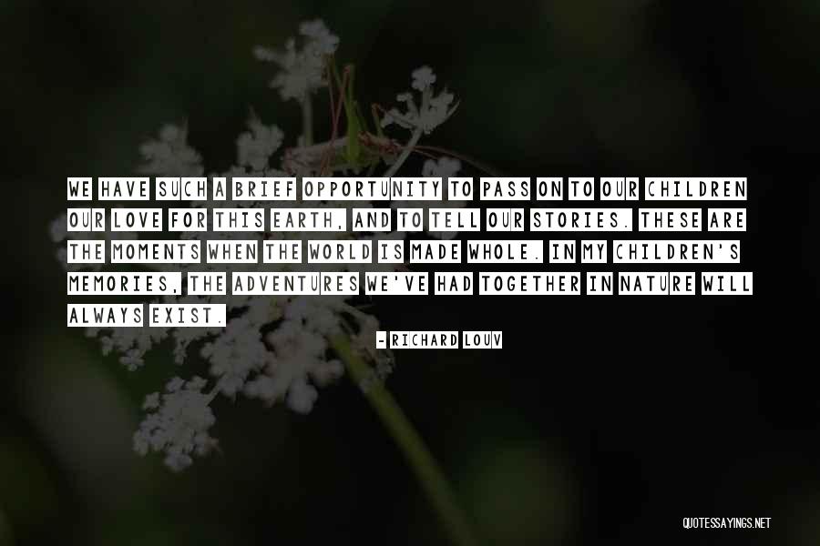 Adventures In Nature Quotes By Richard Louv Adventures In Nature Quotes By Richard Louv