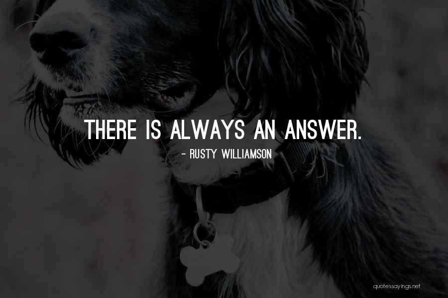 Adventures Underground Quotes By Rusty Williamson Adventures Underground Quotes By Rusty Williamson