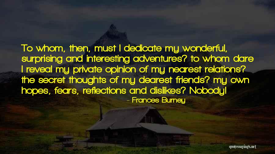 Adventures With Friends Quotes By Frances Burney Adventures With Friends Quotes By Frances Burney