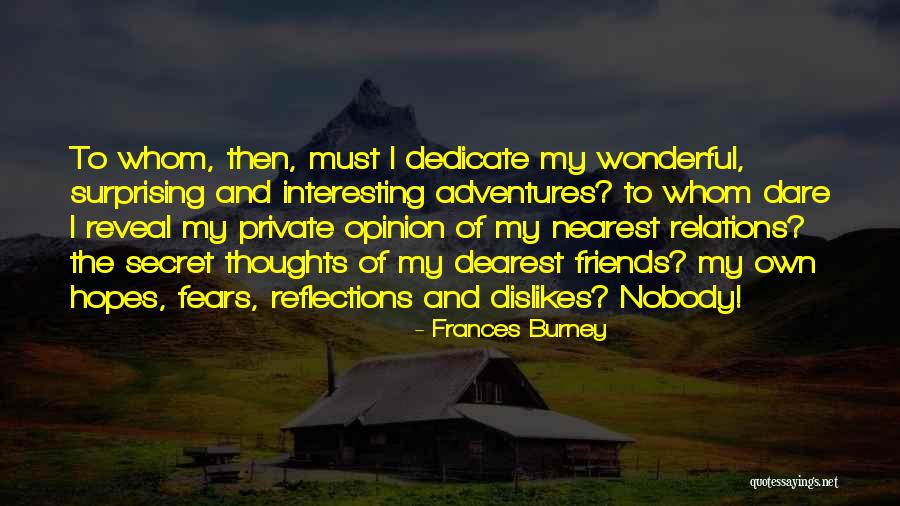 Adventures With Friends Quotes By Frances Burney