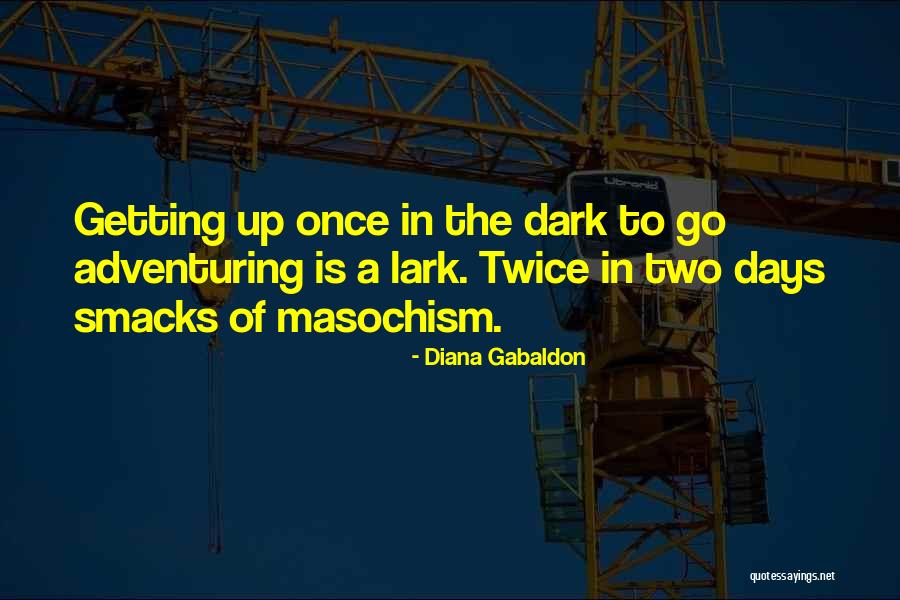 Adventuring With You Quotes By Diana Gabaldon Adventuring With You Quotes By Diana Gabaldon