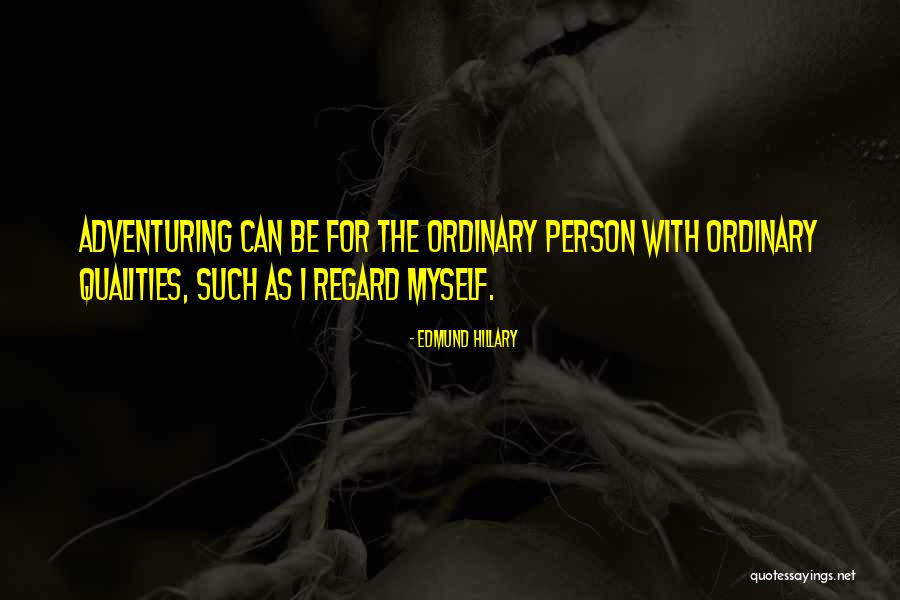 Adventuring With You Quotes By Edmund Hillary Adventuring With You Quotes By Edmund Hillary