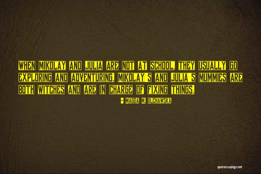 Adventuring With You Quotes By Magda M. Olchawska Adventuring With You Quotes By Magda M. Olchawska