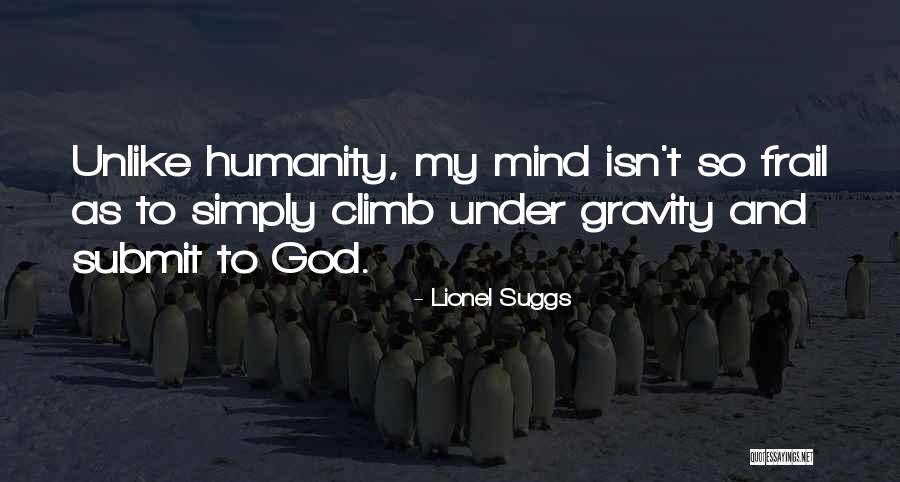 Adventurish Quotes By Lionel Suggs Adventurish Quotes By Lionel Suggs