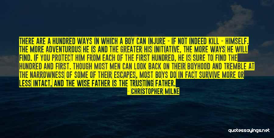Adventurous Boys Quotes By Christopher Milne Adventurous Boys Quotes By Christopher Milne