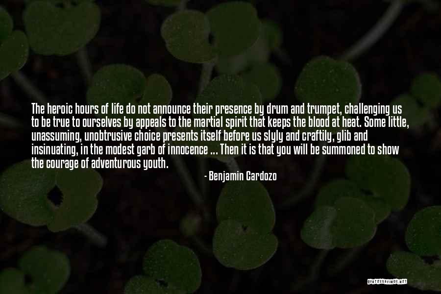 Adventurous Life Quotes By Benjamin Cardozo Adventurous Life Quotes By Benjamin Cardozo